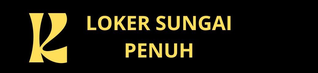 Loker Sungai Penuh